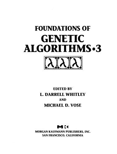 The Third Workshop on Foundations of Genetic Algorithms : held July 31 through August 2, 1994, in Estes Park, Colorado