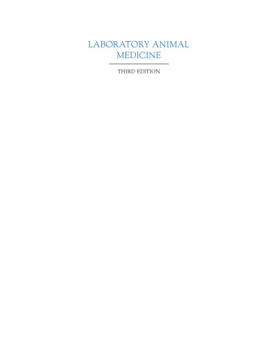 Laboratory Animal Medicine, Third Edition