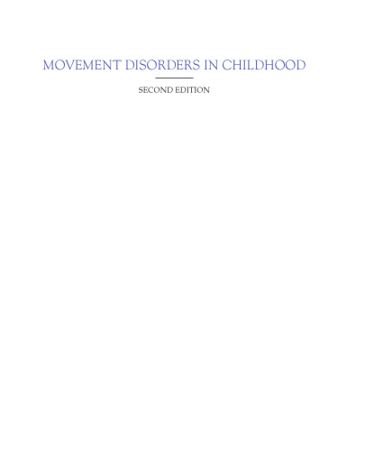 Movement Disorders in Childhood, Second Edition