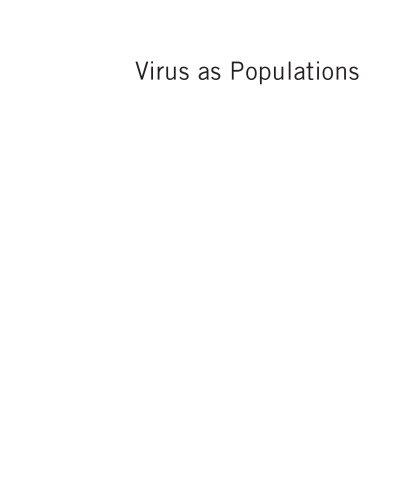 Virus as populations : composition, complexity, dynamics, and biological implications