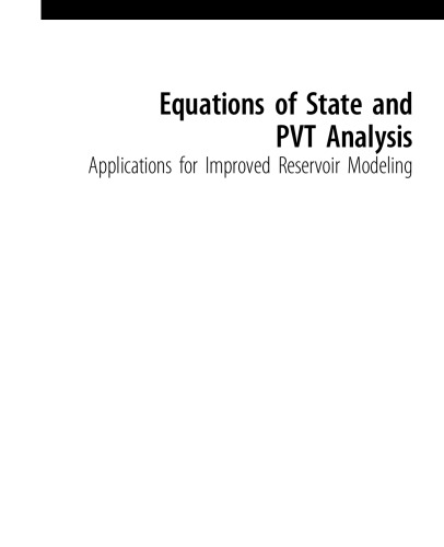 Equations of State and PVT Analysis, Second Edition: Applications for Improved Reservoir Modeling
