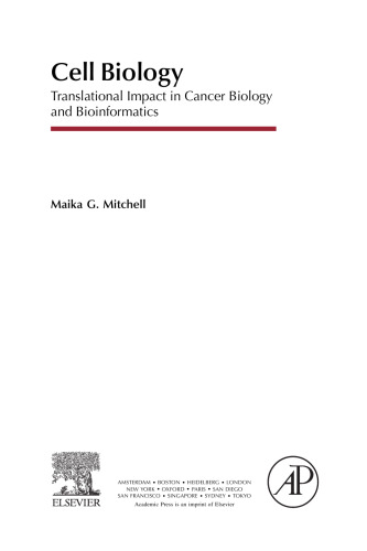 Cell biology : translational impact in cancer biology and bioinformatics