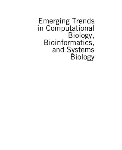 Emerging trends in computational biology, bioinformatics, and systems biology : algorithms and software tools