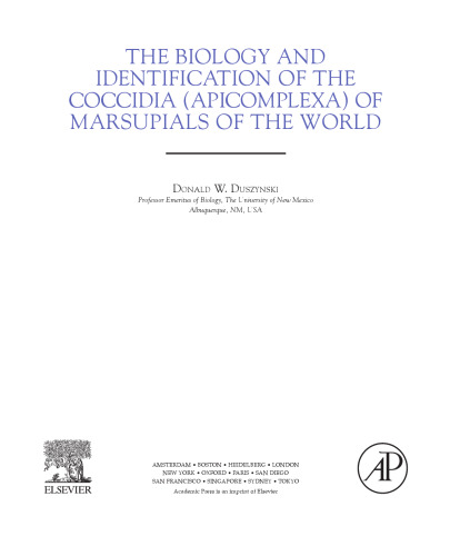 The Biology and Identification of the Coccidia () of Marsupials of the World