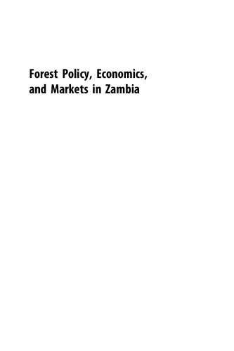 Forest Policy, Economics, and Markets in Zambia