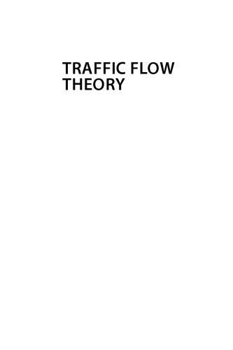 Traffic flow theory : characteristics, experimental methods, and numerical techniques