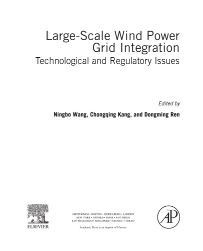 Large-scale wind power grid integration : technological and regulatory issues