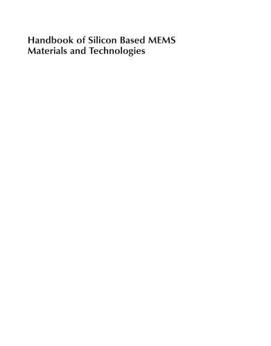 Handbook of Silicon Based MEMS Materials and Technologies, Second Edition