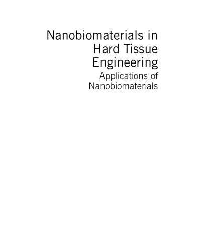 Nanobiomaterials in Hard Tissue Engineering. Applications of Nanobiomaterials Volume 4