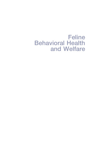 Feline Behavioral Health and Welfare. Prevention and Treatment