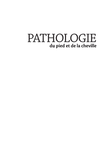 Pathologie du pied et de la cheville