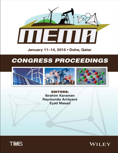 Proceedings of the Tms Middle East Mediterranean Materials Congress on Energy and Infrastructure Systems