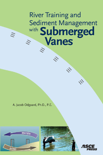 River Training and Sediment Management with Submerged Vanes