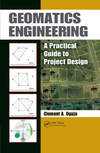 Geomatics Engineering: A Practical Guide to Project Design