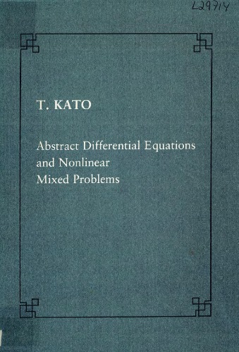 Abstract differential equations and nonlinear mixed problems