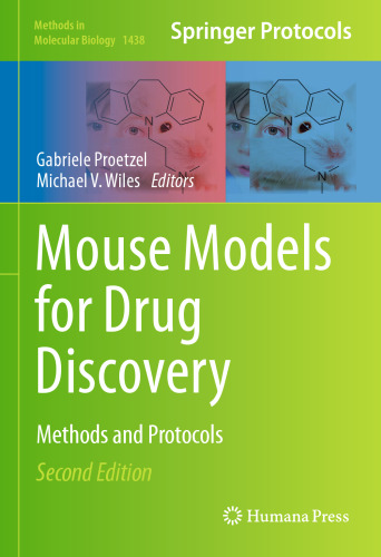 Mouse Models for Drug Discovery: Methods and Protocols