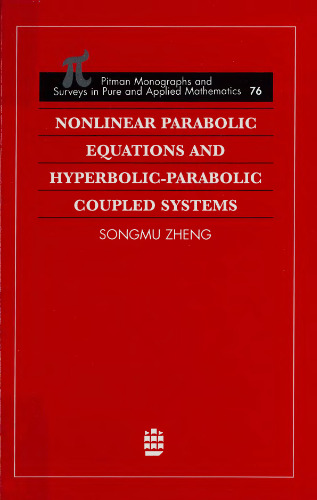 Nonlinear Parabolic Equations and Hyperbolic-Parabolic Coupled Systems