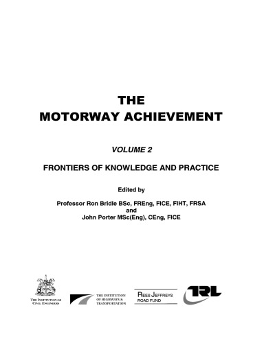 The Motorway Achievement: Volume 2: Frontiers of Knowledge and Practice