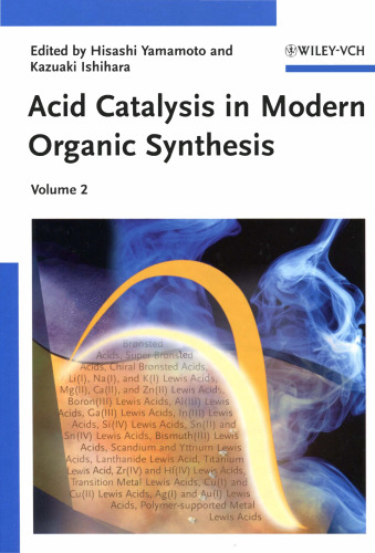 Acid Catalysis in Modern Organic Synthesis, vol 2