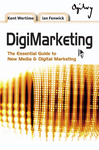 DigiMarketing : the essential guide to new media & digital marketing