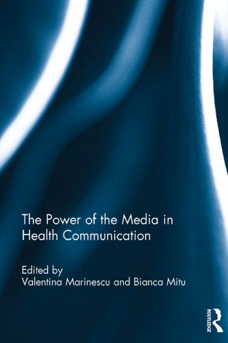 The Power of the Media in Health Communication