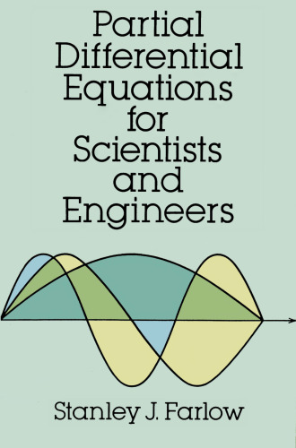 Partial Differential Equations for Scientists and Engineers