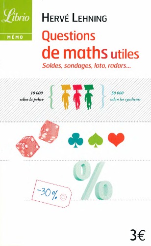 Questions de maths utiles : soldes, sondages, loto, radars...