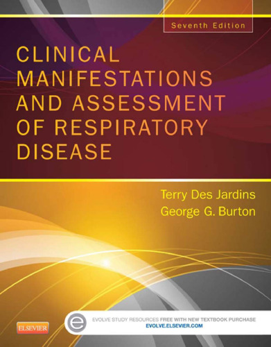 Clinical Manifestations and Assessment of Respiratory Disease, 7e