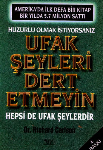 Ufak Şeyleri Dert Etmeyin