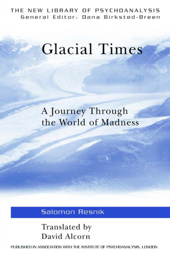 Glacial Times: A Journey through the World of Madness