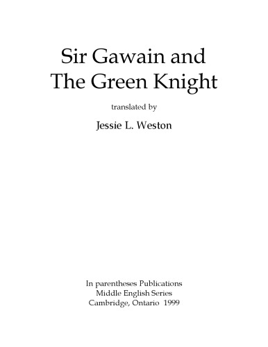 Sir Gawain and the Green Knight, translated by Jessie L. Weston