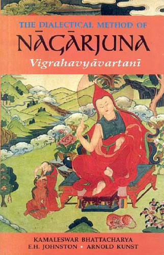 Dialectical Method of Nagarjuna: Vigrahavyavartani