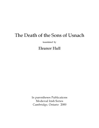 The death of the sons of Usnach, translated by Eleanor Hull