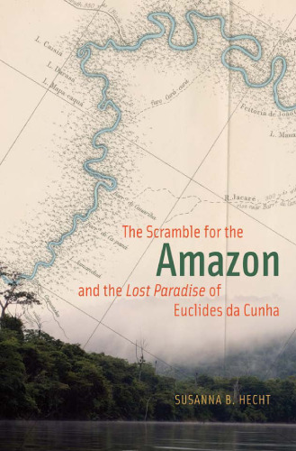 The Scramble for the Amazon and the 