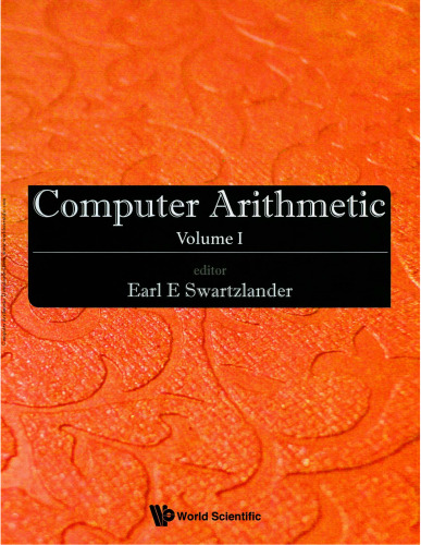 Computer Arithmetic: Volume I