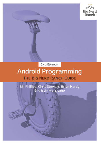 Android Programming: The Big Nerd Ranch Guide