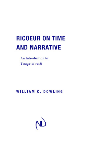 Ricoeur on Time and Narrative: An Introduction to Temps et récit