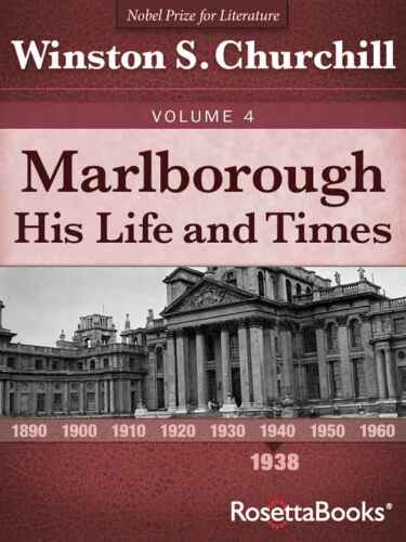 Marlborough: His Life and Times, Volume IV