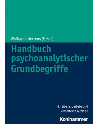 Handbuch psychoanalytischer Grundbegriffe