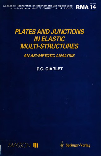 Plates and junctions in elastic multi-structures : an asymptotic analysis