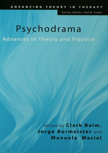 Psychodrama: Advances in Theory and Practice