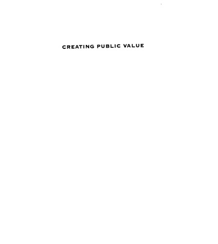 Creating Public Value: Strategic Management in Government