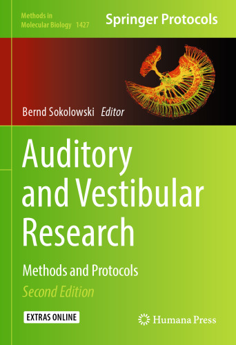 Auditory and Vestibular Research: Methods and Protocols