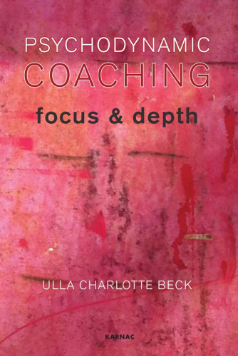 Psychodynamic Coaching: Focus and Depth