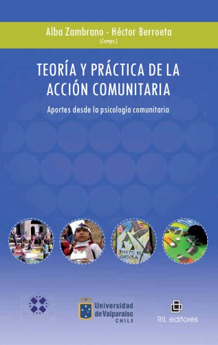 Teoría y práctica de la acción comunitaria - Aporters desde la psicología comunitaria