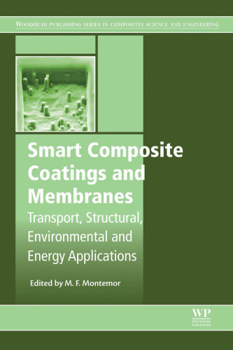 Smart Composite Coatings and Membranes: Transport, Structural, Environmental and Energy Applications