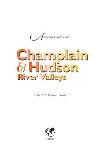 Adventure Guide to Champlain and Hudson River Valleys