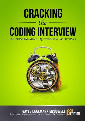 Cracking the Coding Interview: 189 Programming Questions and Solutions