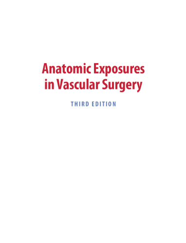 Anatomic Exposures in Vascular Surgery