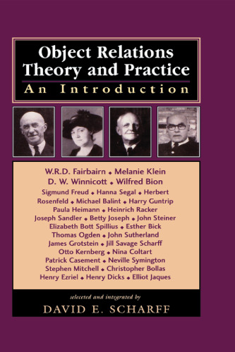 Object Relations Theory and Practice: An Introduction